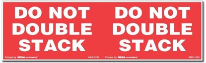 Picture of Do Not Double Stack - Printed Labels